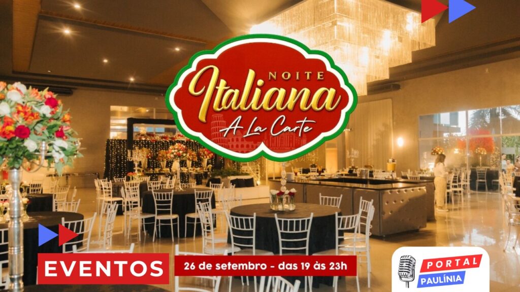Noite Italiana à La Carte promete encantar no Espaço Campestre em Paulínia