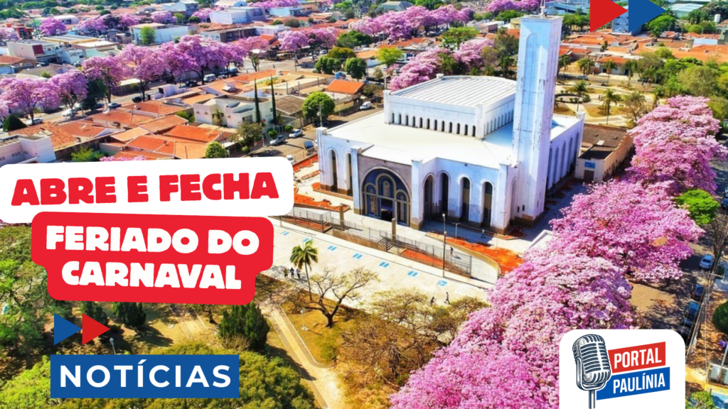 Confira o que abre e fecha em Paulínia durante o feriado de Carnaval